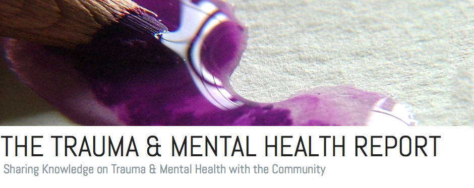 The Trauma & Mental Health Report